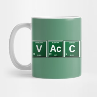 Vaccinated Mug